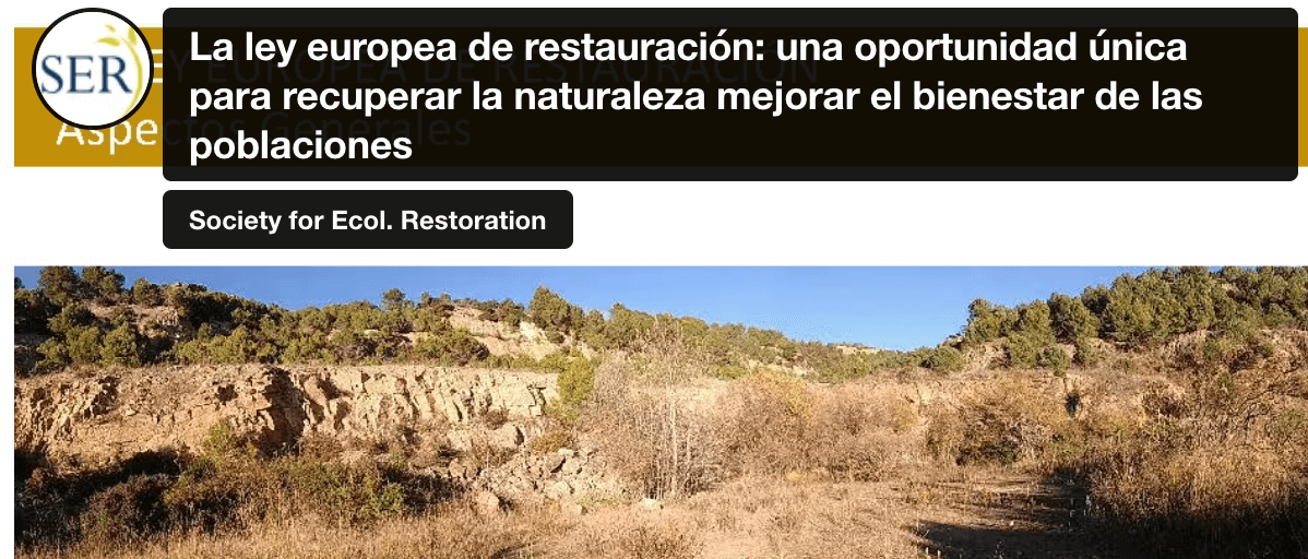 La ley europea de restauración: una oportunidad única para recuperar la naturaleza en España