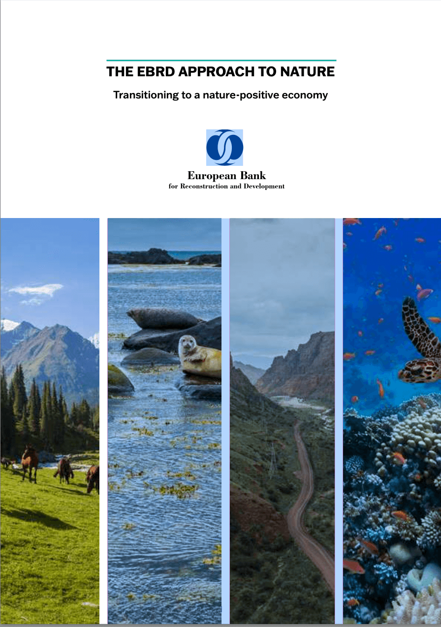The EBRD Approach to Nature. Transitioning to a nature-positive economy