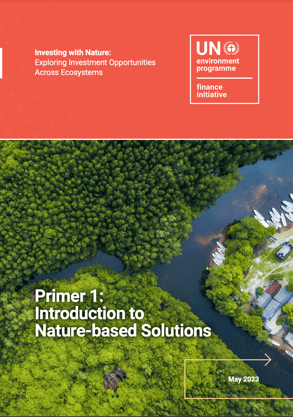 Investing with Nature: Exploring Investment Opportunities Across Ecosystems. First-1. Introduction to Nature-based Solutions