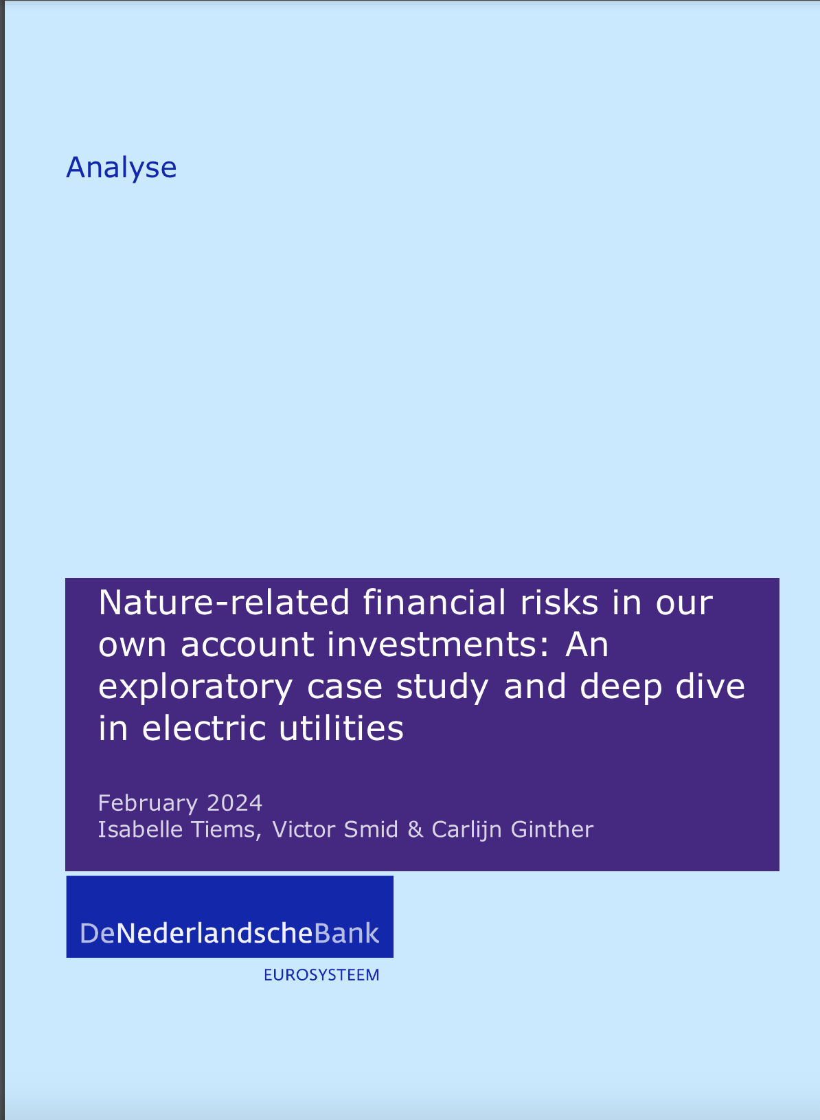 Nature-related financial risks in our own account investments: An exploratory case study and deep dive in electric utilities