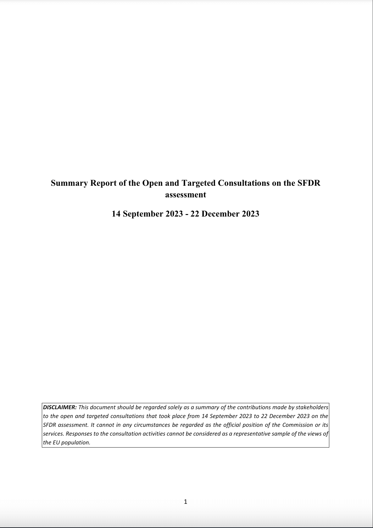 Summary Report of the Open and Targeted Consultations on the SFDR assessment