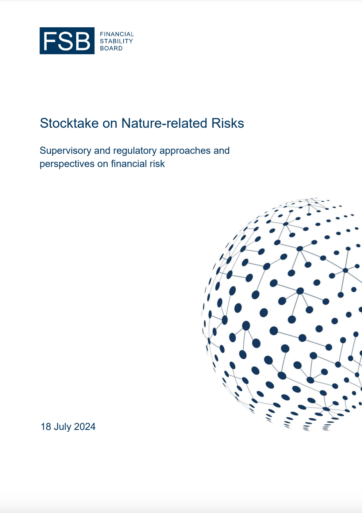 Stocktake on Nature-related Risks: Supervisory and regulatory approaches and perspectives on financial risk