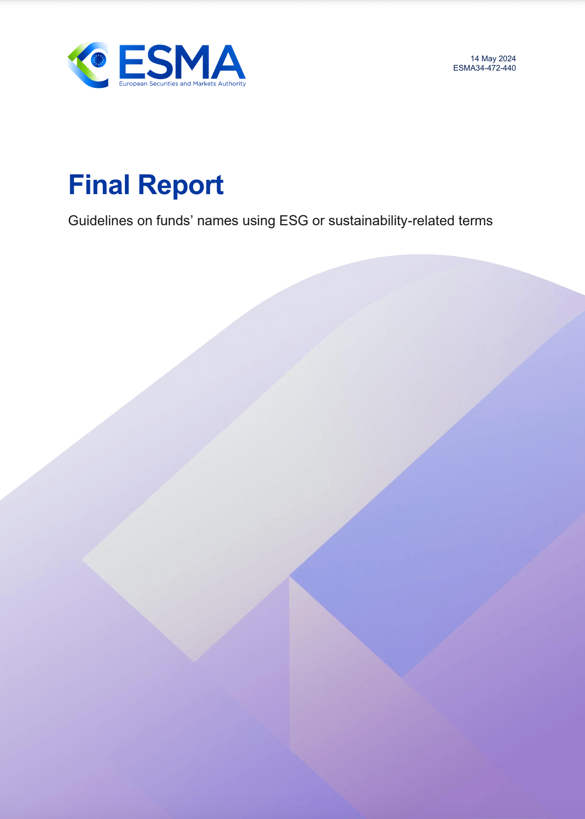 Final Report. Guidelines on funds’ names using ESG or sustainability-related terms