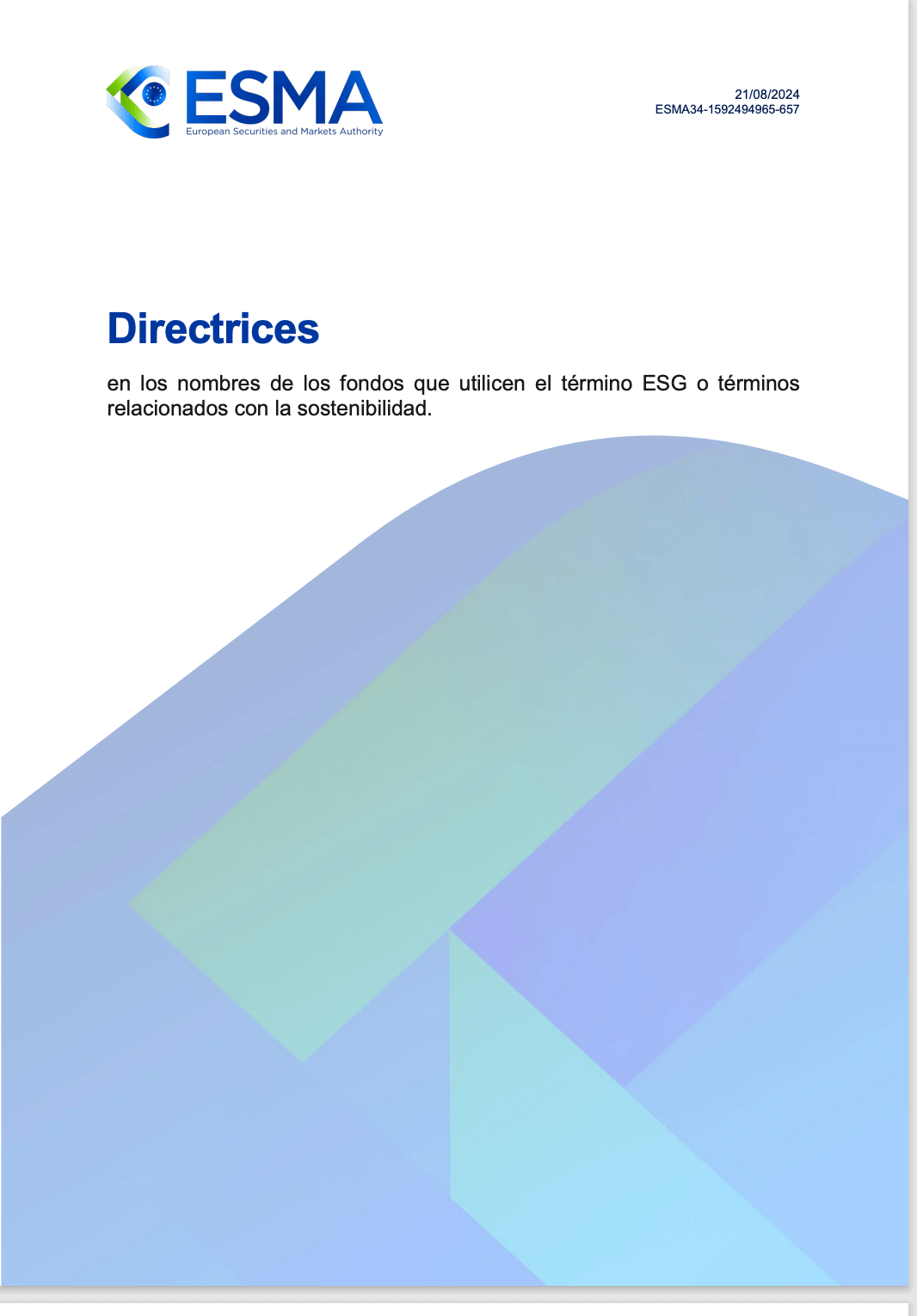 Guidelines on the names of funds that use the term ESG or sustainability-related terms Guidelines on the names of funds that use the term ESG or sustainability-related terms