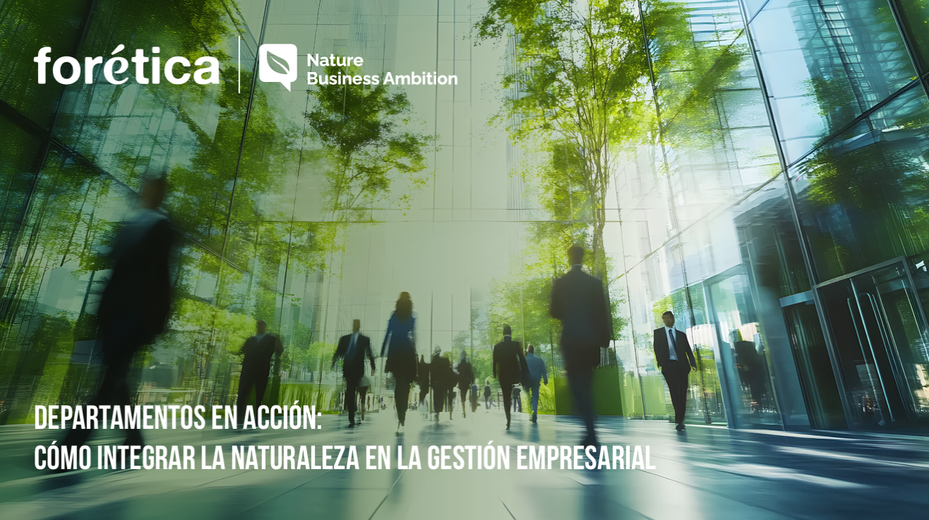 Departments in Action: How to Integrate Nature into Business Management