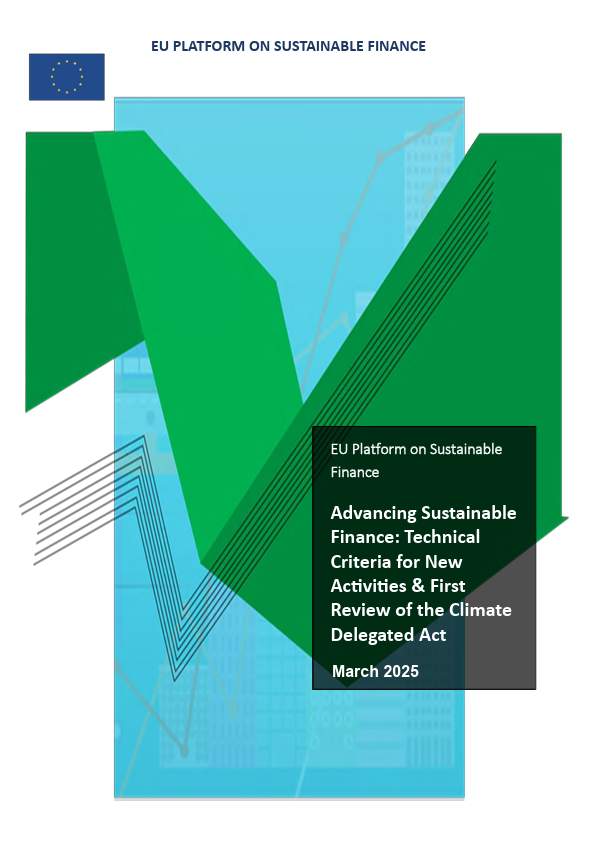 Advancing Sustainable Finance: Technical Criteria for New Activities & First Review of the Climate Delegated Act