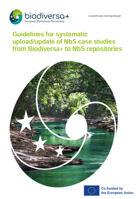Guidelines for systematic upload/update of NbS case studies from Biodiversa+ to NbS repositories