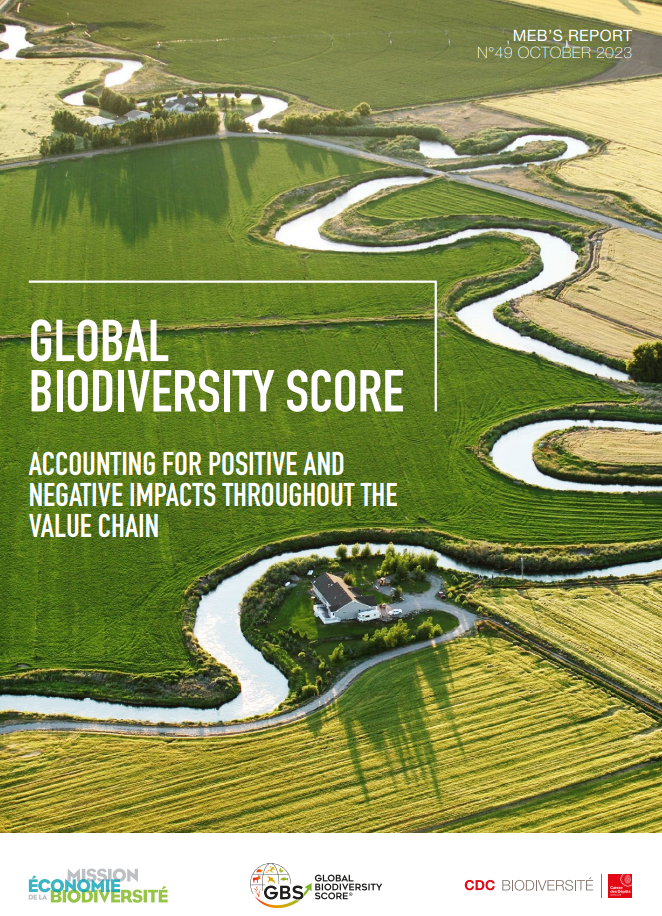 Global Biodiversity Score: Accounting for positive and negative impacts throughout the value chain