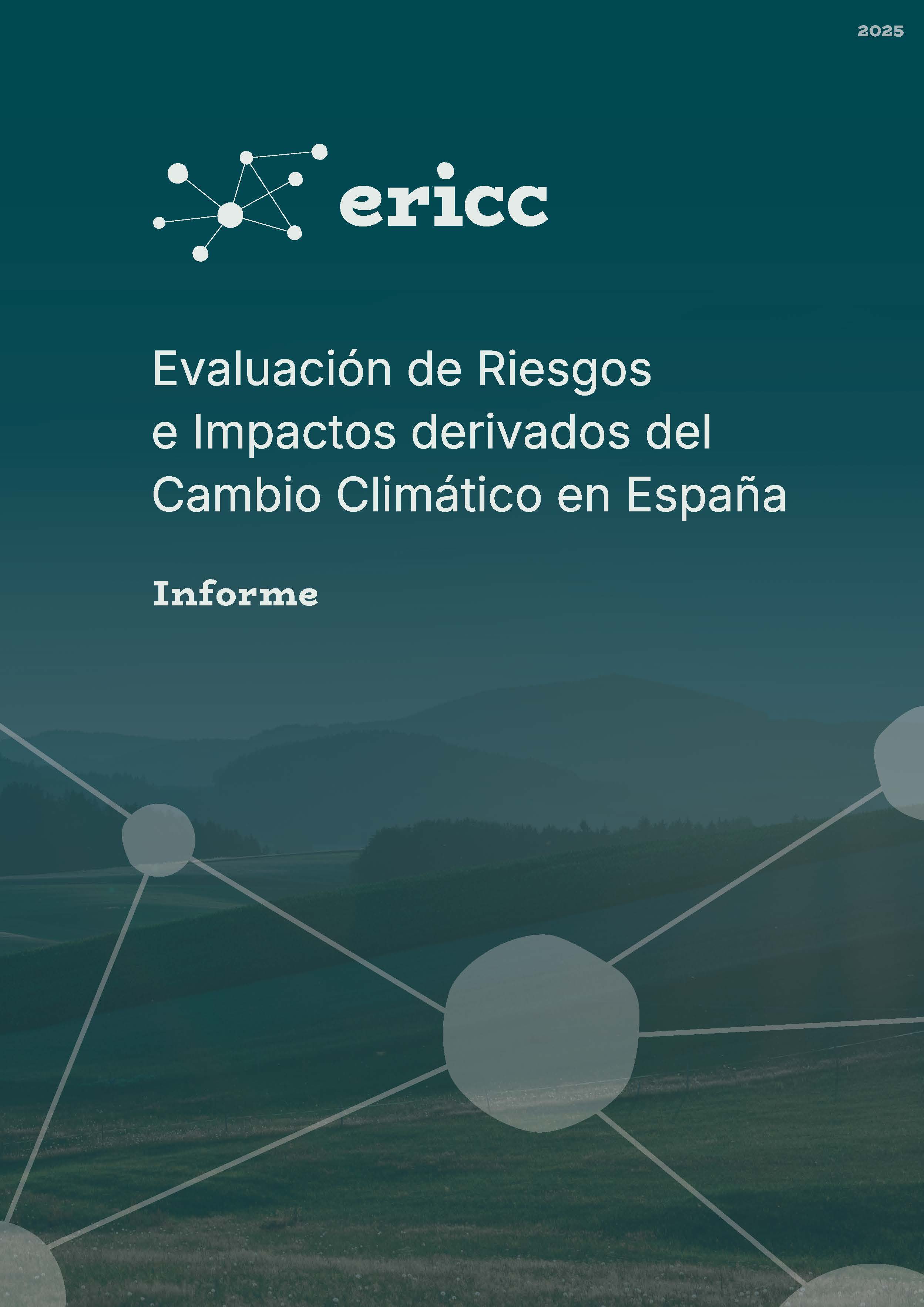 Evaluación de Riesgos e Impactos derivados del Cambio Climático en España (ERICC-2025)