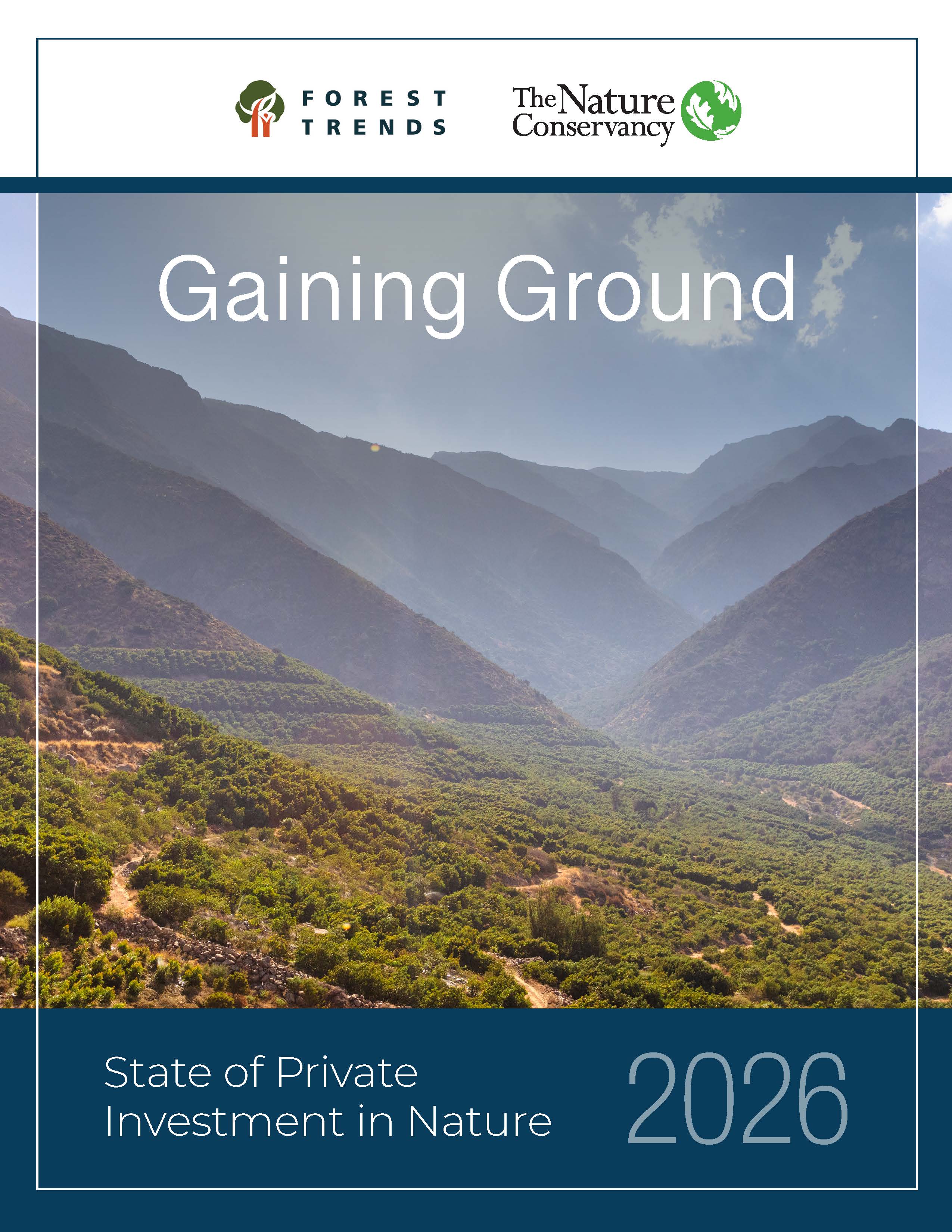 Gaining Ground: State of Private Investment in Nature 2026