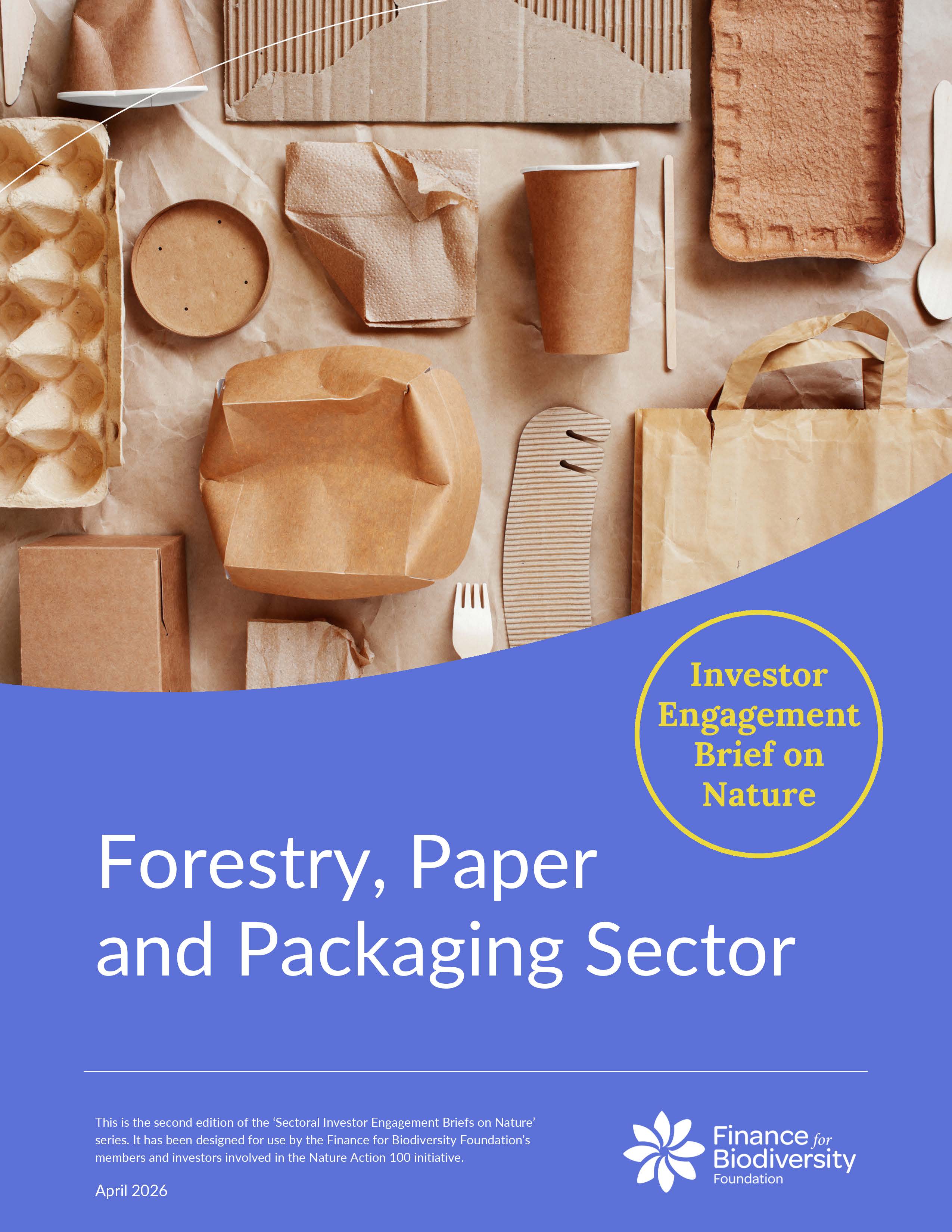 Investor Engagement Brief on Nature: Forestry, Paper & Packaging